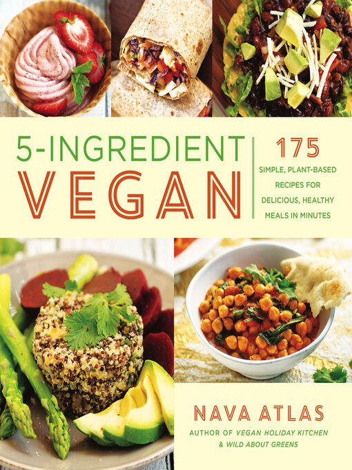 Title details for 5-Ingredient Vegan by Nava Atlas - Wait list